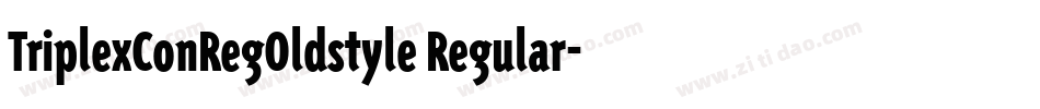 TriplexConRegOldstyle Regular字体转换